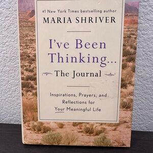 Maria Shriver "I've Been Thinking... The Journal" -